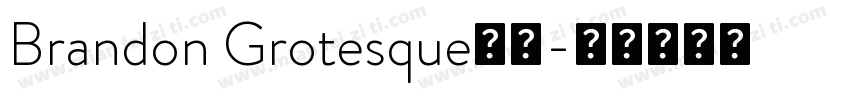 Brandon Grotesque字体字体转换